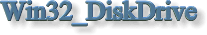 Win32_DiskDrive